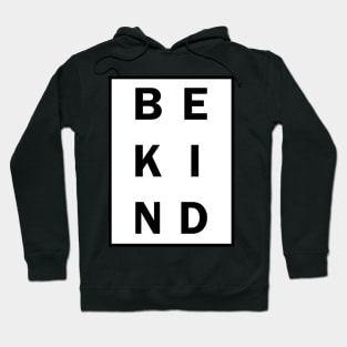 Be Kind Hoodie